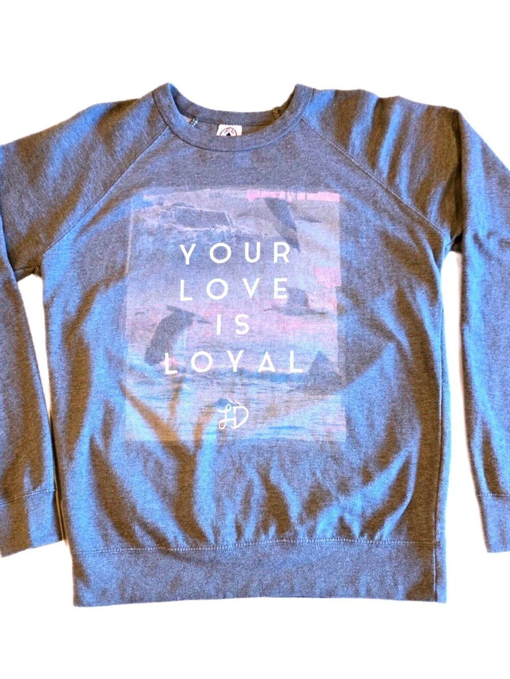 Lauren Daigle "Your Love Is Loyal" Sweatshirt | 2016 Early Era Merch Med Delta